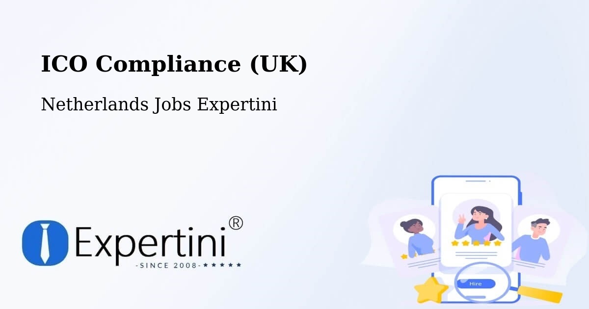 UK Data Protection & ICO Compliance – Ingen - Netherlands Jobs Expertini