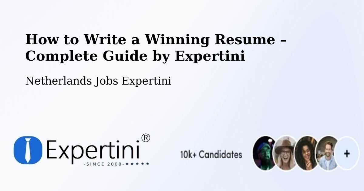 Resume Writing Guide for Job Seekers – Ingen - Ingen, Netherlands Jobs Expertini