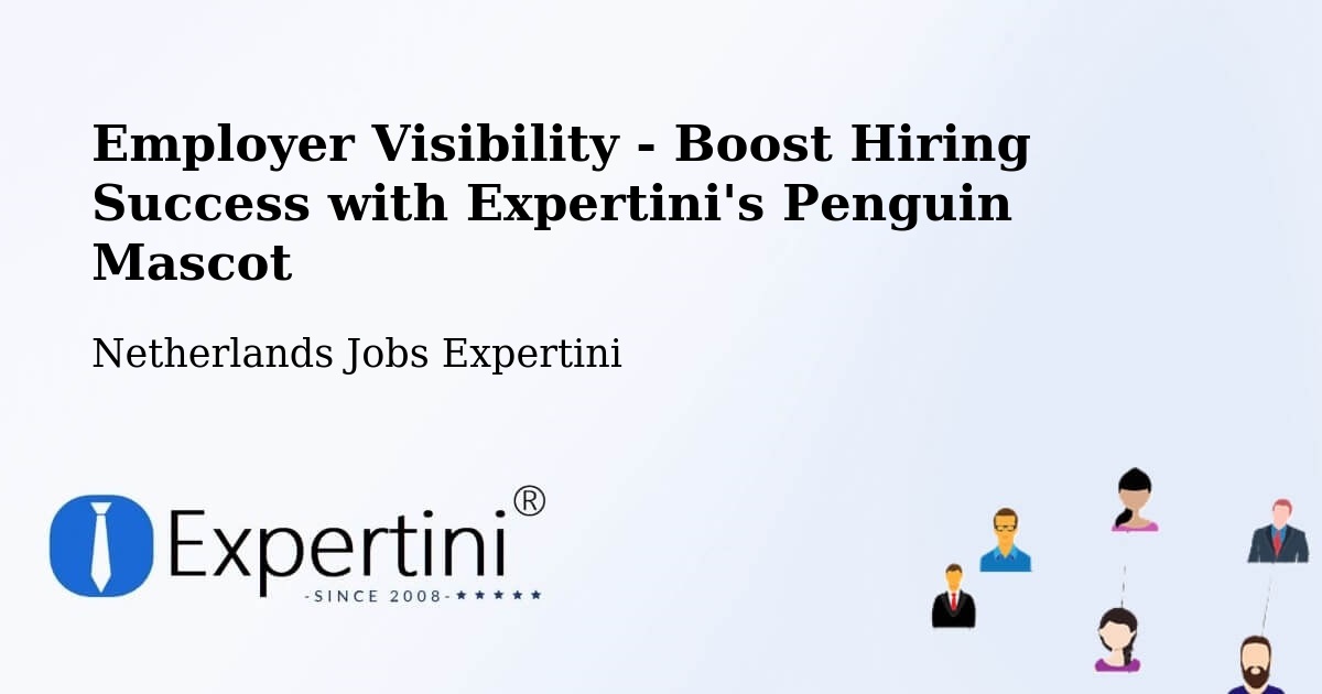 CV and Resume Visibility Optimization – Ingen - Netherlands Jobs Expertini